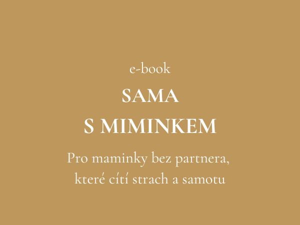 E-book zdarma: Sama s miminkem. Pro všechny maminky bez partnera.